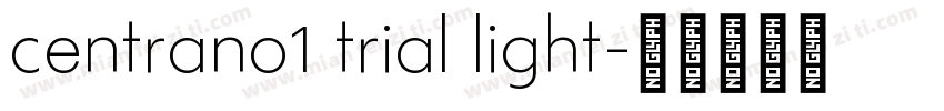 centrano1 trial light字体转换